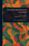 The Decoration of Leather