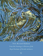 The Decorative Designs of C.F.A. Voysey: New Revised Edition: From the Drawings Collection of the Royal Institute of British Architects