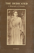 The Dedicated: Biography of Sister Nivedita