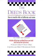 The Deeds Book 4/E: How to Tranfer Title to Real Estate - Randolph, Mary