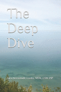 The Deep Dive