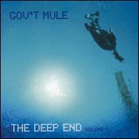 The Deep End, Vol. 1 - Gov't Mule