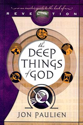 The Deep Things of God: An Insider's Guide to the Book of Revelation - Paulien, Jon, PH.D.