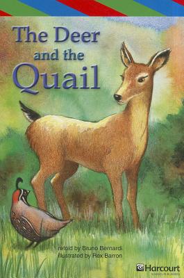 The Deer and the Quail - Bernardi, Bruno (Retold by)
