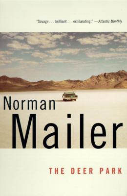 The Deer Park - Mailer, Norman