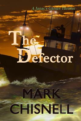 The Defector - Chisnell, Mark