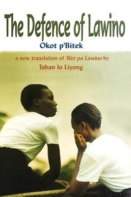 The Defence of Lawino - P'Bitek, Okot