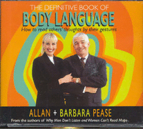 The Definitive Book of Body Language - Pease, Barbara, and Pease, Allan