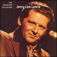 The Definitive Collection - Jerry Lee Lewis