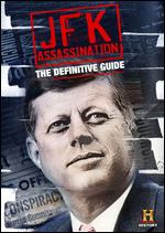 The Definitive Guide to the JFK Assassination - 