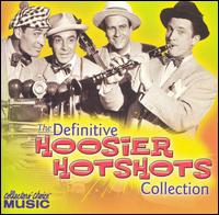The Definitive Hoosier Hotshots Collection - Hoosier Hot Shots