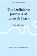 The Definitive Journals of Lewis and Clark, Vol 10: Patrick Gass