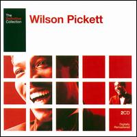 The Definitive Soul Collection - Wilson Pickett