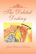 The Deleted Destiny