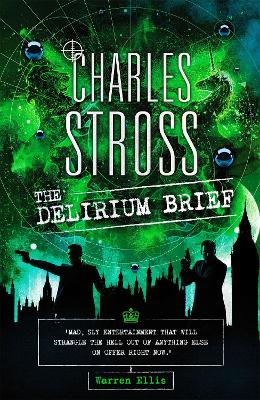 The Delirium Brief: A Laundry Files Novel - Stross, Charles