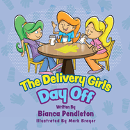 The Delivery Girls: Day Off