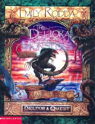 The Deltora Book of Monsters: By Josef Palace Librarian in the Reign of King Alton - Rodda, Emily, and Josef (Foreword by)