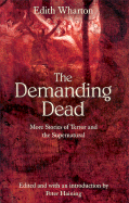 The Demanding Dead: More Stories of Terror and the Supernatural