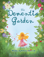 The Dementia Garden