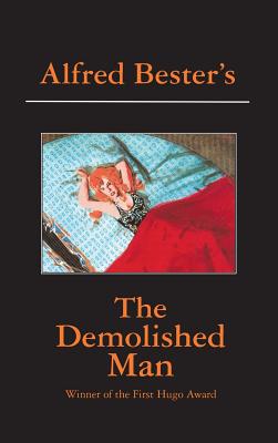 The Demolished Man - Bester, Alfred