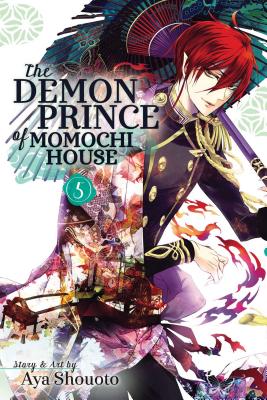 The Demon Prince of Momochi House, Volume 5 - Shouoto, Aya