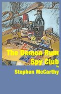 The Demon Rum Spy Club