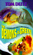 The Demons in the Green - Deltz, Tom, and Deitz, Tom