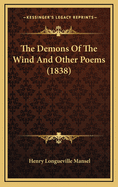 The Demons of the Wind and Other Poems (1838)