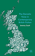 The Demotic Voice in Contemporary British Fiction