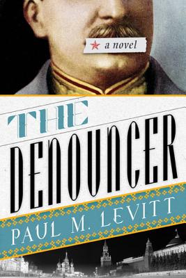 The Denouncer - Levitt, Paul M