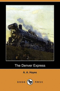 The Denver Express (Dodo Press)