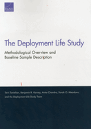 The Deployment Life Study: Methodological Overview and Baseline Sample Description