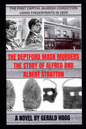 The Deptford Mask Murders: The First Capital Murder Trial in 1905 Using Fingerprint Forensics