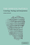 The Derveni Papyrus: Cosmology, Theology and Interpretation