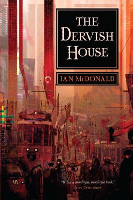 The Dervish House - McDonald, Ian
