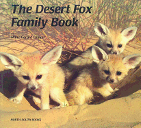 The Desert Fox Family Book - Laukel, Hans Gerold, and Lanning, Rosemary (Translated by)