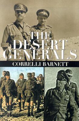 The Desert Generals - Barnett, Correlli