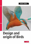 The Design and Origin of Birds