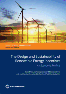 The Design and Sustainability of Renewable Energy Incentives