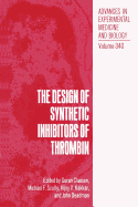 The Design of Synthetic Inhibitors of Thrombin