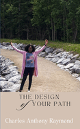 The Design of Your Path