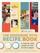 The Designing With Recipe Book