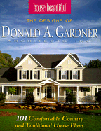 The Designs of Donald A. Gardner Architects, Inc.
