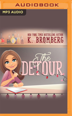 The Detour - Bromberg, K, and Mallon, Erin (Read by), and Clarke, Jason (Read by)