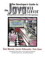 The Developer's Guide to the Java Web Server - Woods, Dan, and Snee, Tom, and Pekowsky, Larne