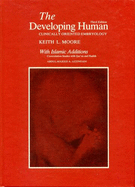 The Developing Human: Clinically Oriented Embryology - Moore, Keith L, Dr., Msc, PhD, Fiac, Frsm