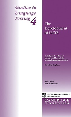 The Development of IELTS - Clapham, Caroline