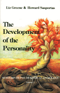 The Development of the Personality: Seminars in Psychological Astrology, Vol. 1