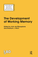 The Development of Working Memory: A Special Issue of the International Journal of Behavioural Development
