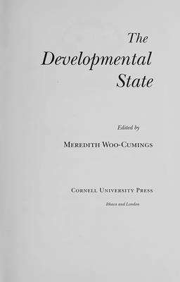 The Developmental State - Woo-Cumings, Meredith (Editor)